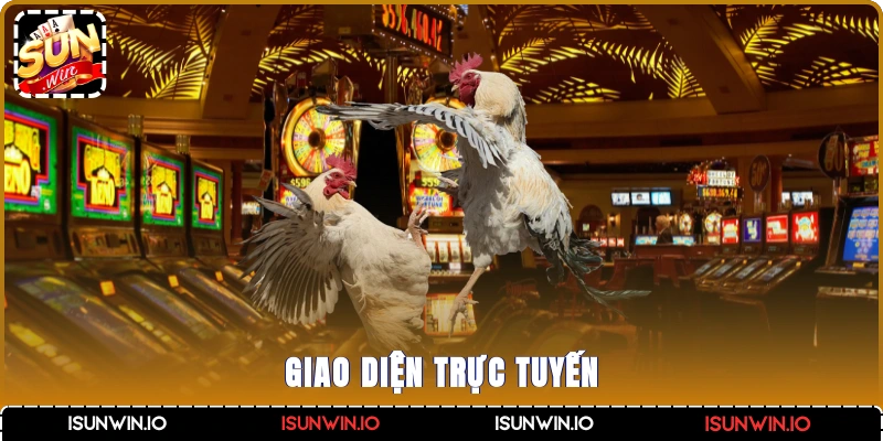Giao diện trực tuyến