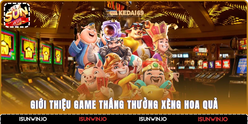 Giới thiệu game thắng thưởng xèng hoa quả