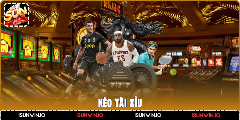 Kèo tài xỉu