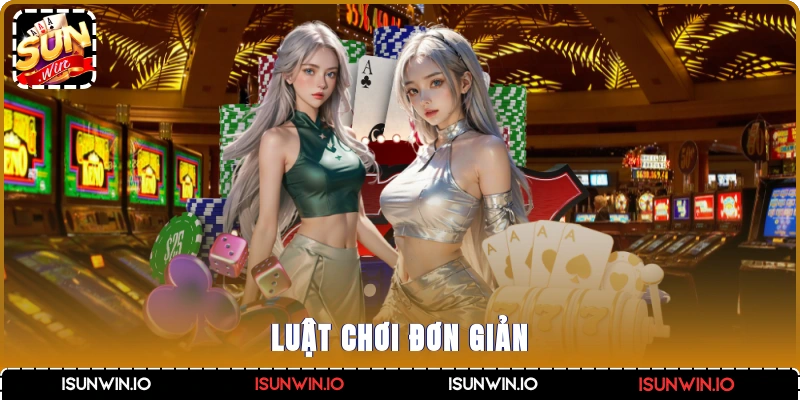 Luật chơi đơn giản