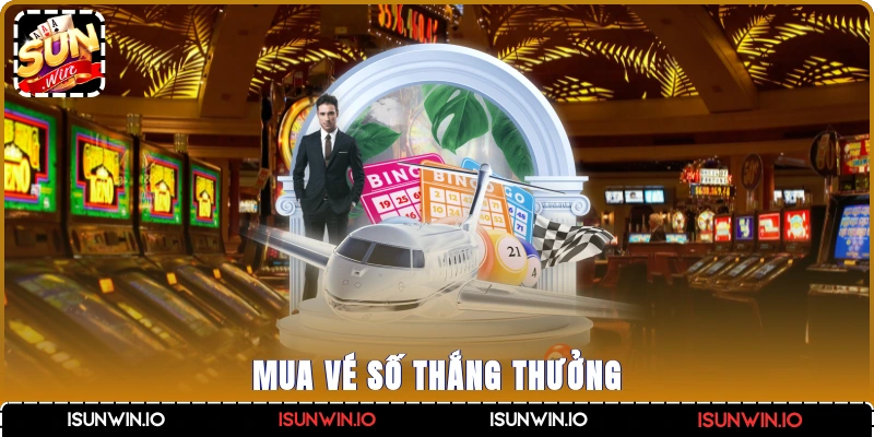 Mua vé số thắng thưởng